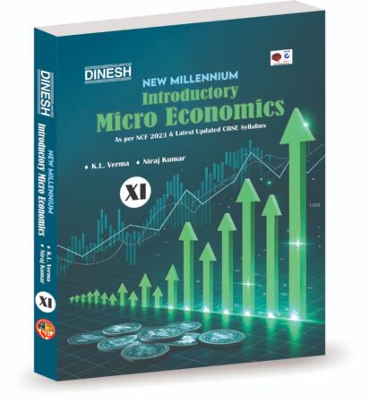 Dinesh New Millennium Introductory Micro Economics – Class XI