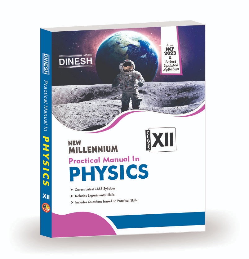 Practical Manual In Physics Class 12 (Hard Cover) - S. DINESH PUBLICATIONS