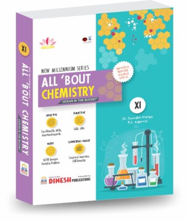 New Millennium Series All 'Bout Chemistry Class 11