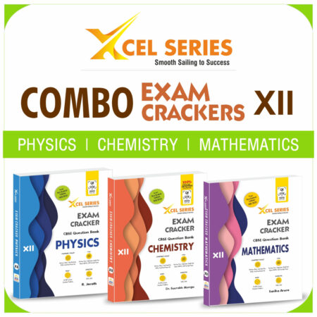 XCEL Series Exam Crackers COMBO of Physics, Chemistry, Mathematics Class 12