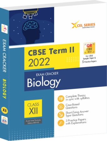 XCEL SERIES Exam Cracker Biology for CBSE Term 2 Class 12 (2022)