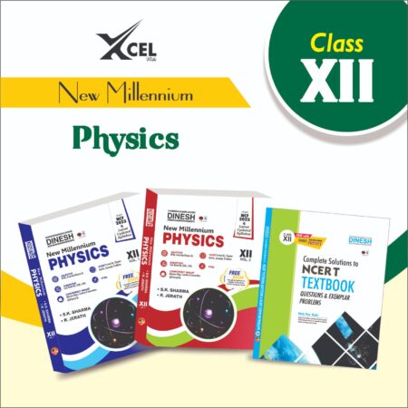 DINESH New Millennium Physics Class 12 (2024-2025 Session)