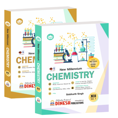 Dinesh New Millennium Chemistry Class 12 (2025-2026 Session)