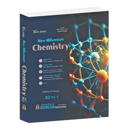 Dinesh New Millennium Chemistry for Class 11 (2025-2026 Session)