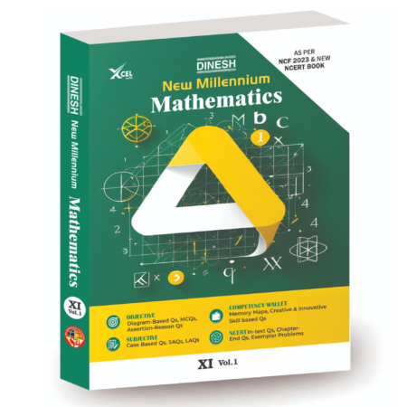 Dinesh New Millennium Mathematics for Class 11 (2025-2026 Session)