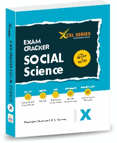 XCEL Series Exam Cracker SOCIAL SCIENCE Class 10