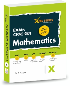 XCEL Series Exam Cracker MATHEMATICS Class 10