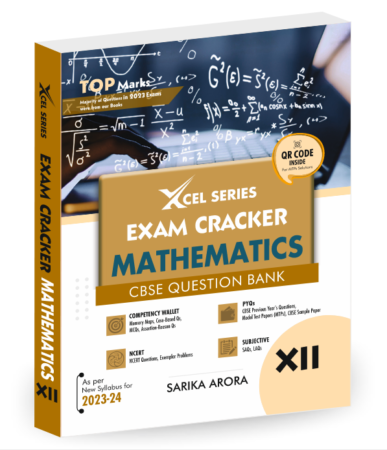 XCEL Series Exam Cracker MATHEMATICS Class 12 (CBSE Question Bank)