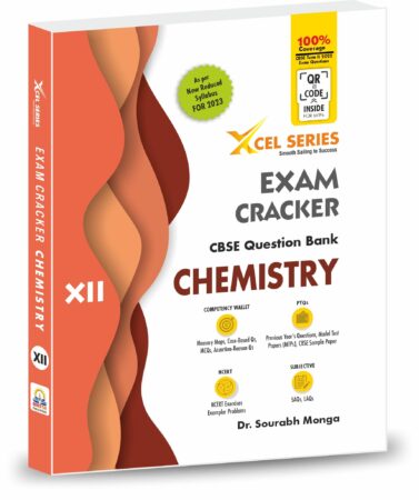 CBSE Question Bank Class 12 Chemistry- XCEL Series Exam Cracker CHEMISTRY Class 12 for 2023 Boards