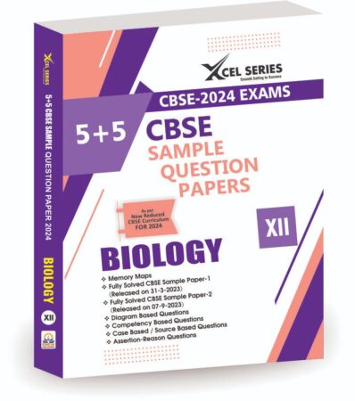 CBSE Sample Papers Class 12 2023-2024 BIOLOGY- XCEL Series Sample Papers BIOLOGY Class 12 for 2024 Boards