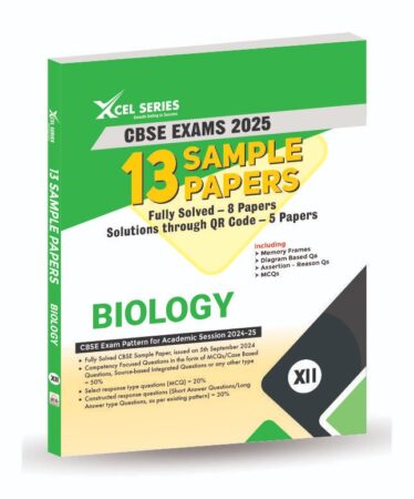 CBSE Sample Papers Class 12 2024-2025 BIOLOGY- XCEL Series 13 Sample Papers BIOLOGY Class 12 for 2025 Boards