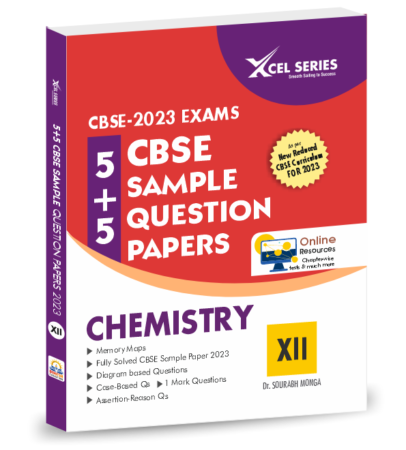 CBSE Sample Papers Class 12 2022-2023 CHEMISTRY – XCEL Series Sample Papers CHEMISTRY Class 12 for 2023 Boards (PRE-ORDERS only)