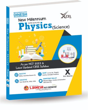 DINESH New Millennium Physics (Science) for Class 10 (2024-2025 Session)