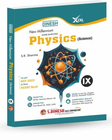 DINESH New Millennium Physics (Science) for Class 9 (2024-2025 Session)