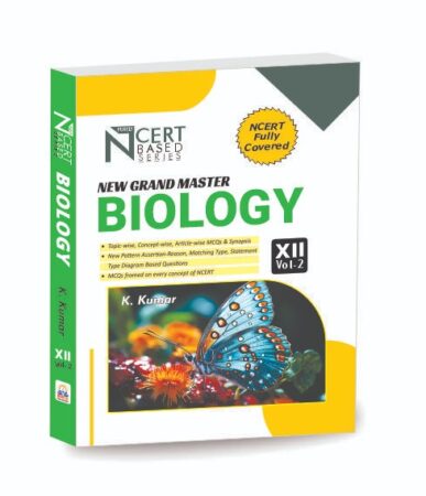 NEW GRAND MASTER BIOLOGY XII Volume – 2