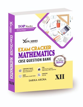 XCEL Series Exam Cracker MATHEMATICS Class 12 (CBSE Question Bank) (2024-2025)