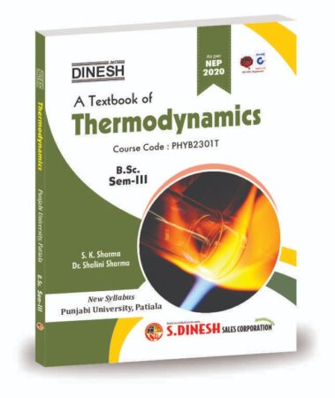 DINESH A textbook of Thermodynamics B.Sc. III (Punjabi University, Patiala)