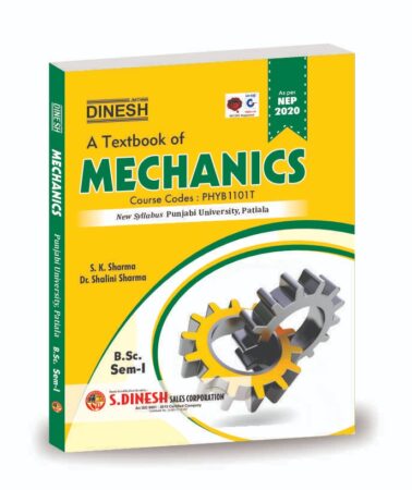 DINESH A Textbook of Mechanics B.Sc I (Punjabi University, Patiala)