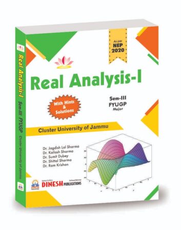 DINESH Real Analysis-I B.Sc III (FYUGP) (Major) (Cluster University of Jammu, Jammu)