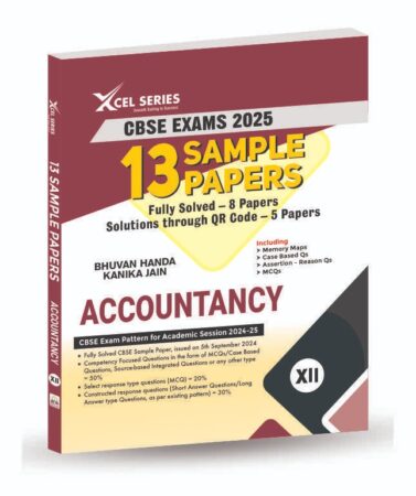 CBSE Sample Papers Class 12 2024-2025 ACCOUNTANCY- XCEL Series 13 Sample Papers ACCOUNTANCY Class 12 for 2025 Boards