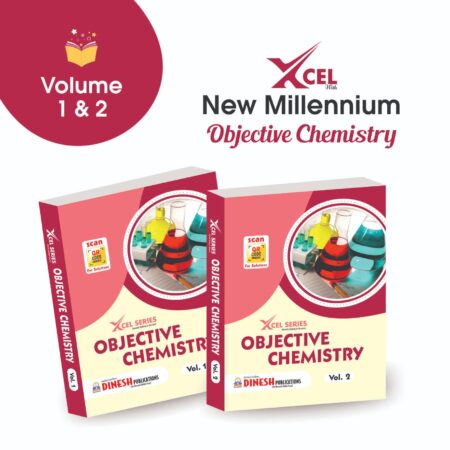 XCEL SERIES Objective Chemistry (Vol I & Vol II)