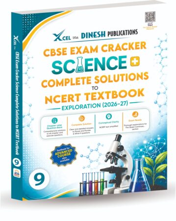 CBSE Exam Cracker SCIENCE + Complete Solutions to New NCERT Textbook EXPLORATION 2026-2027 for CLASS 9